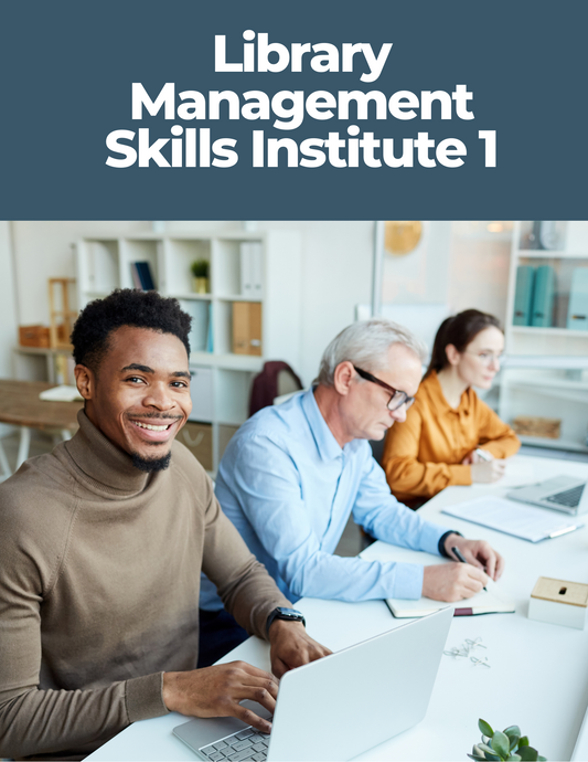 Library Management Skills Institute 1: The Manager