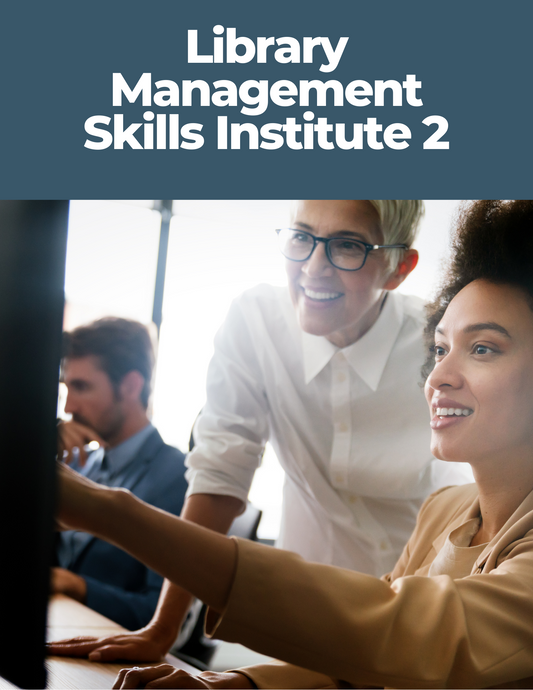 Library Management Skills Institute 2: The Organization