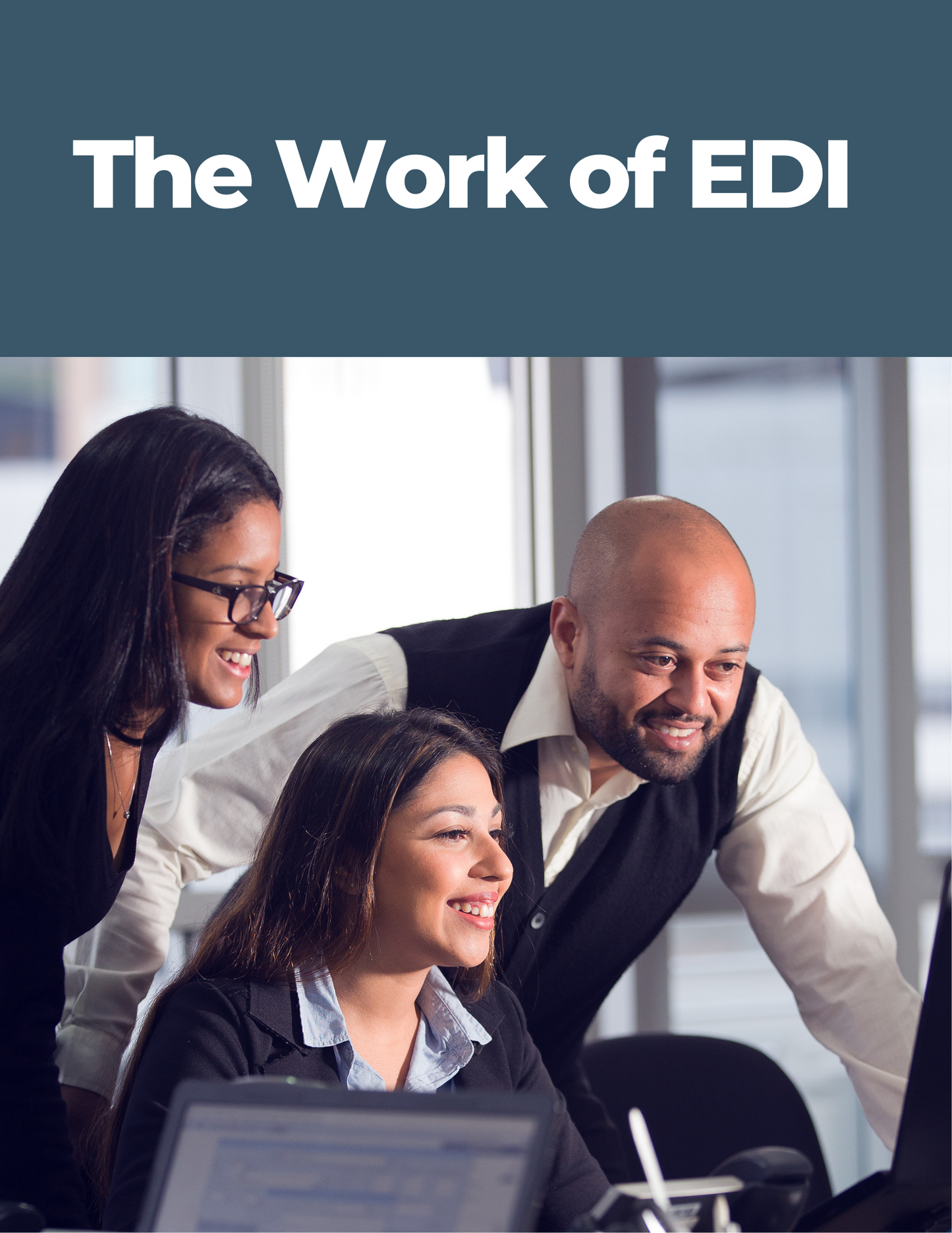 The Work of EDI: Inclusion in the Workplace